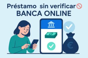 Prestamo-sin-verificar-banca-online