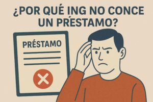 Porque ING no me concede un préstamo