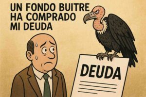 Un fondo buitre ha comprado mi deuda